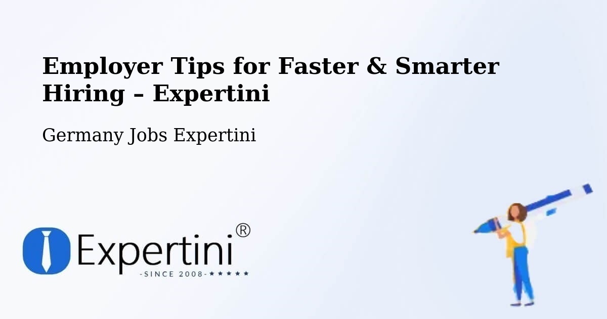 Employer Tips for Hiring & Recruitment – Flensburg - Flensburg, Germany Jobs Expertini