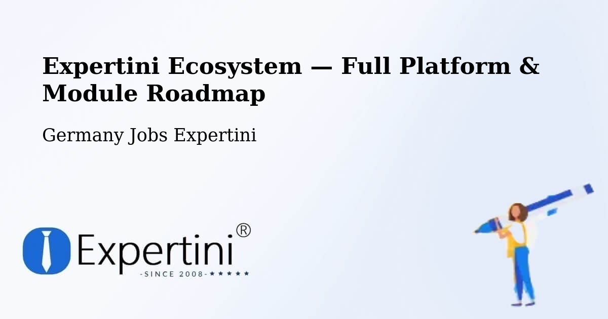 Expertini Ecosystem — Full Platform & Module Roadmap – Flensburg