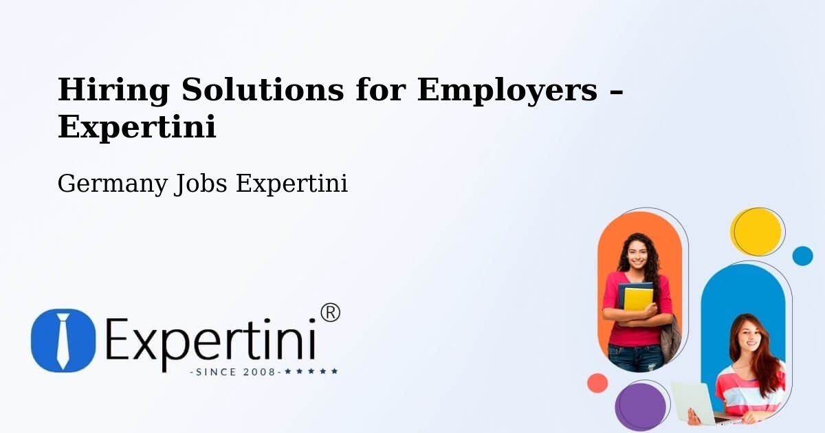 Hiring Solutions for Employers in Flensburg - Flensburg, Germany Jobs Expertini