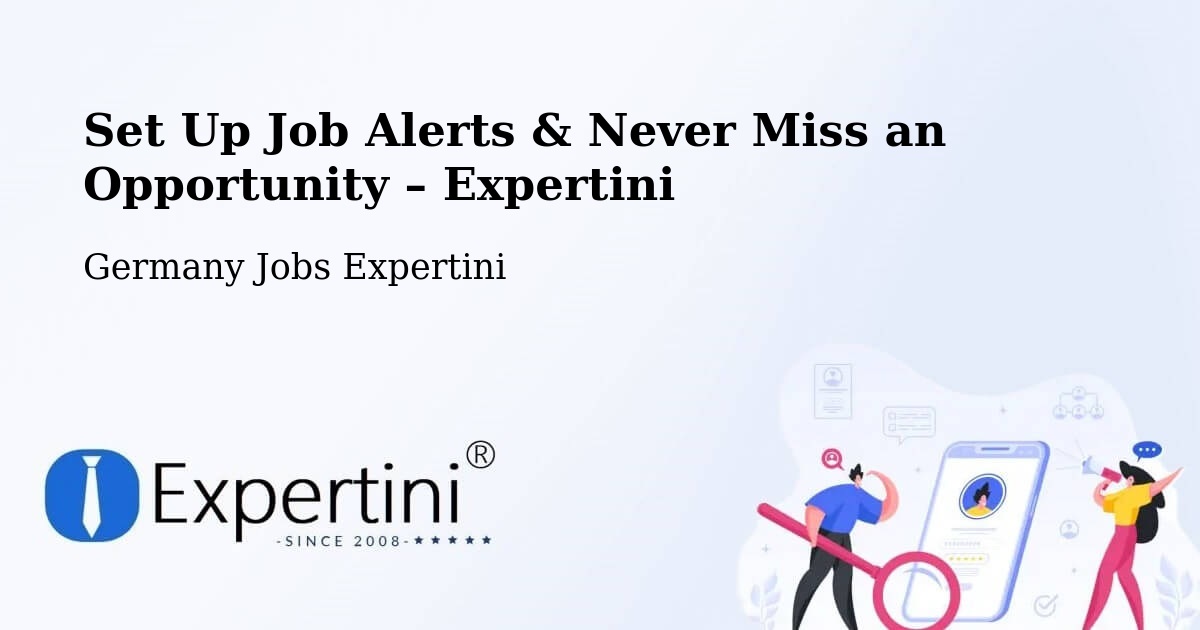 Job Alerts Guide – Get Notified About New Jobs in Flensburg - Flensburg, Germany Jobs Expertini